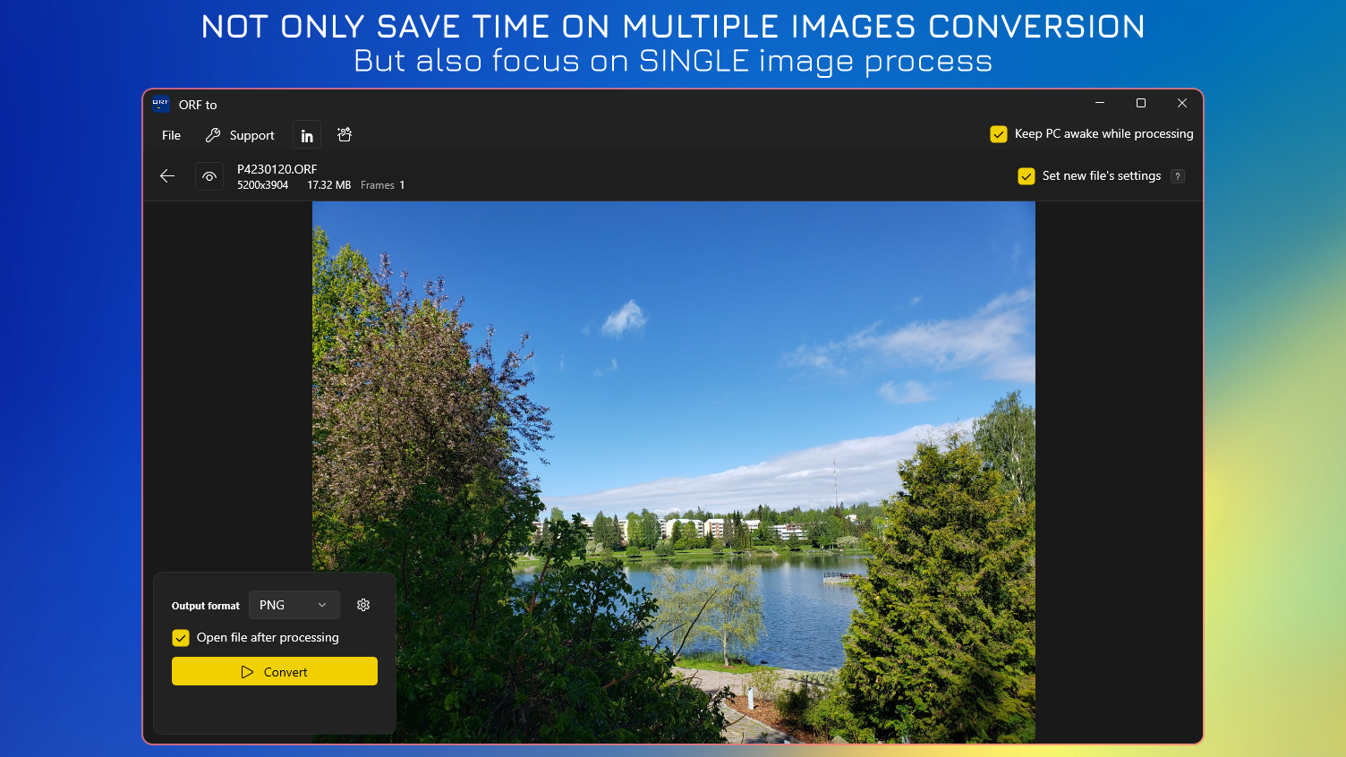 Not Only Save Time in Multiple Images Conversion - But also focus on Single image process.