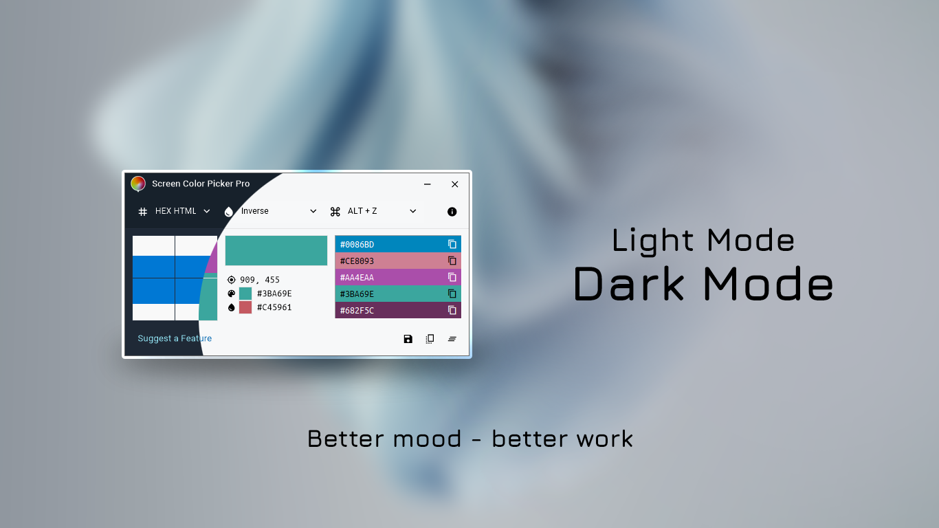 Light Mode - Dark Mode - Better mood - better work