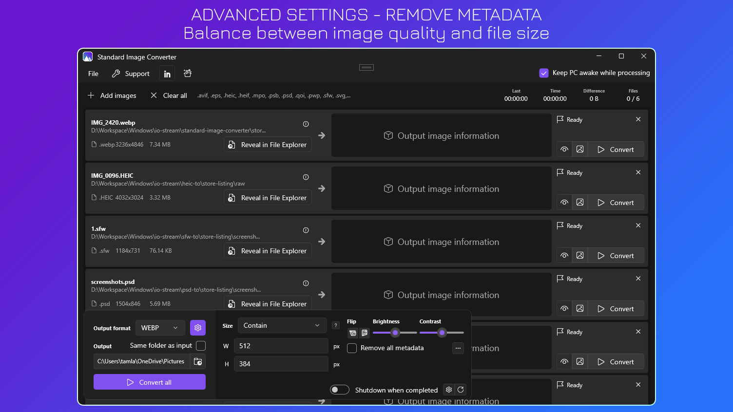Advanced Settings - Remove Metadata - Balance between image quality and file size.