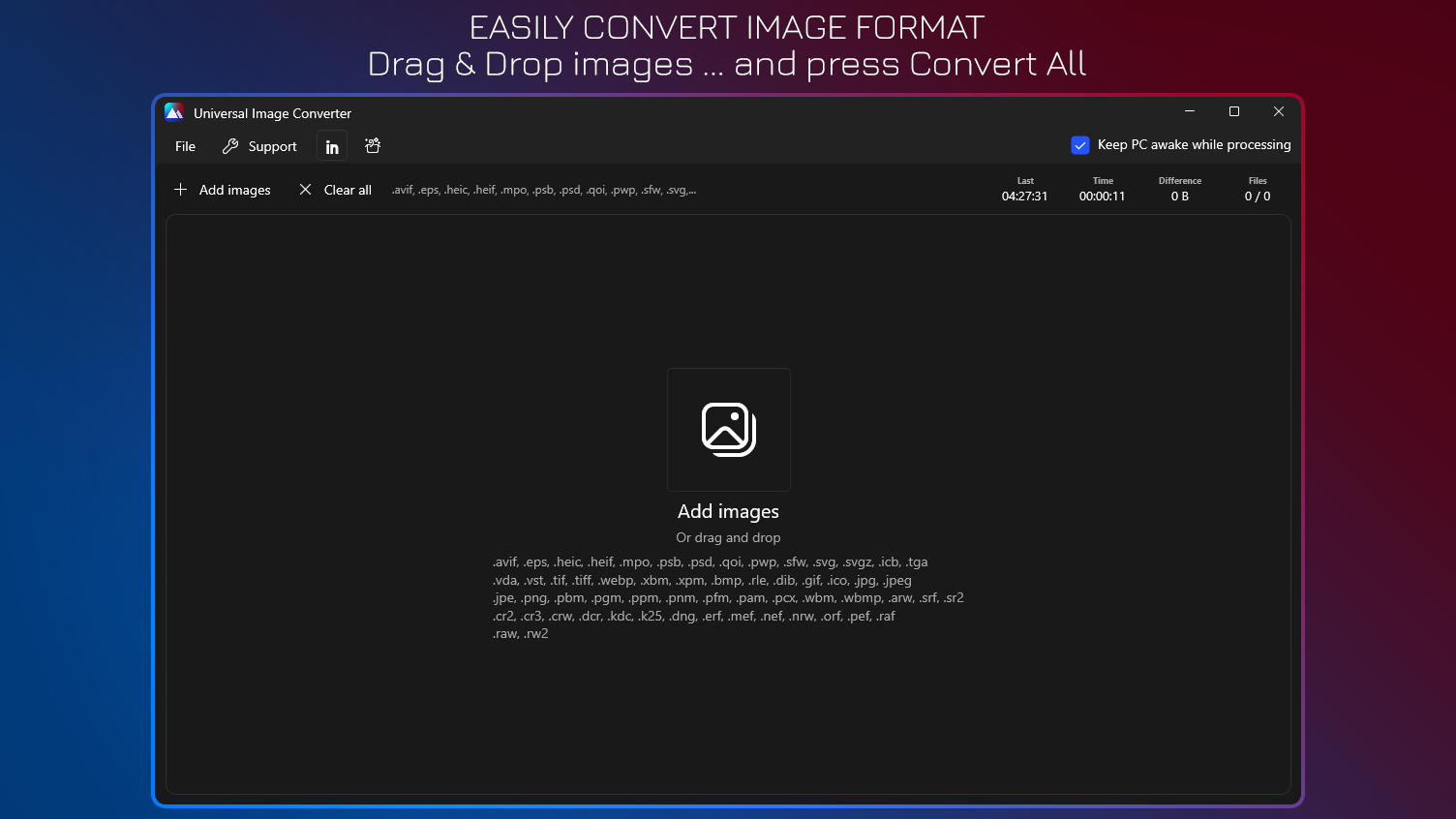 Easily Convert Image Format - Drag & Drop images … and press Convert All