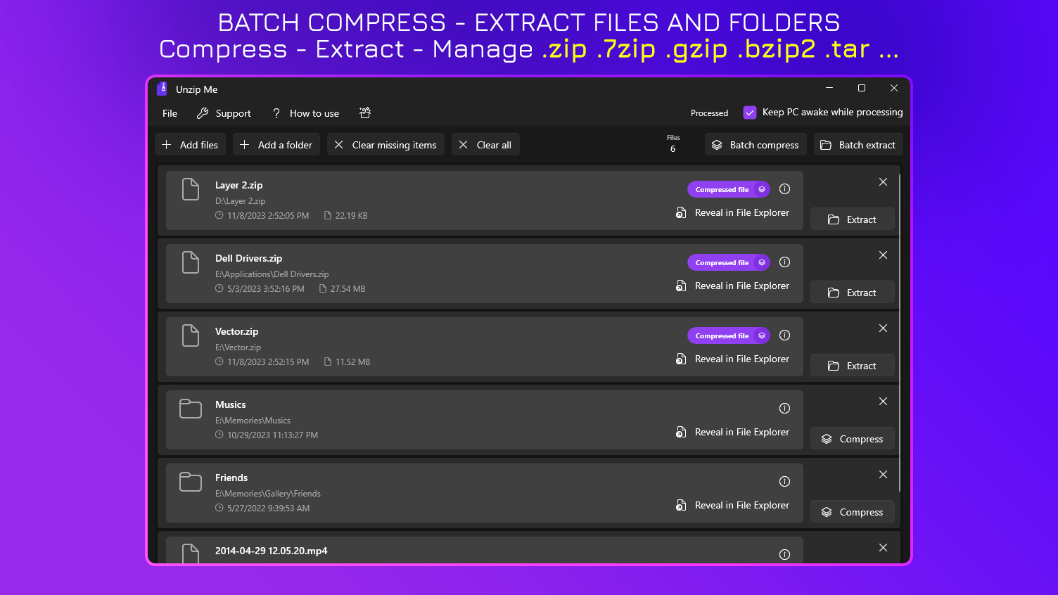 Batch Compress - Extract Files and Folders - Compress - Extract - Manage .zip .7zip .gzip .bzip2 .tar ...