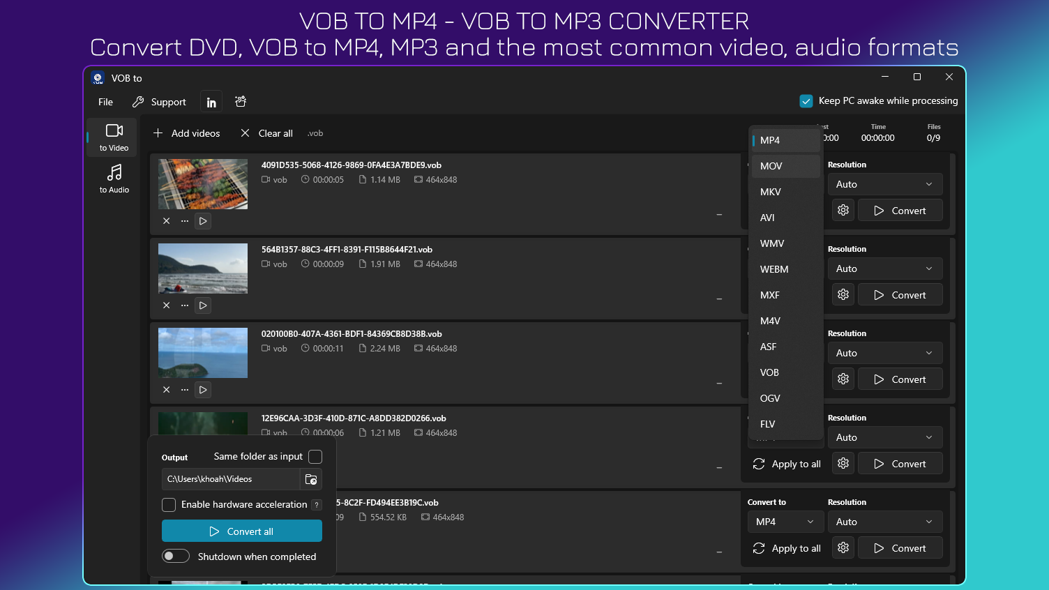 VOB to MP4 - VOB to MP3 Converter - Convert DVD, VOB to MP4, MP3 and the most common video, audio formats